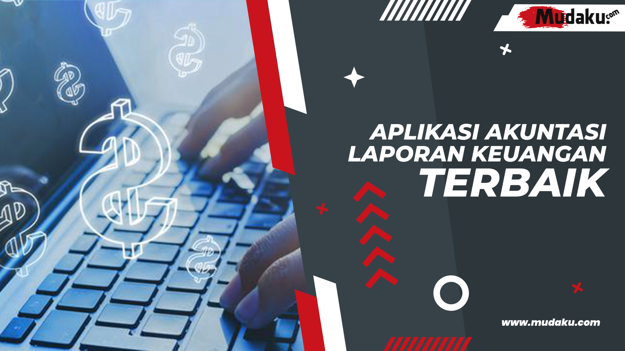 Aplikasi Akuntansi Laporan Keuangan Terbaik 2022 Best  Mudaku