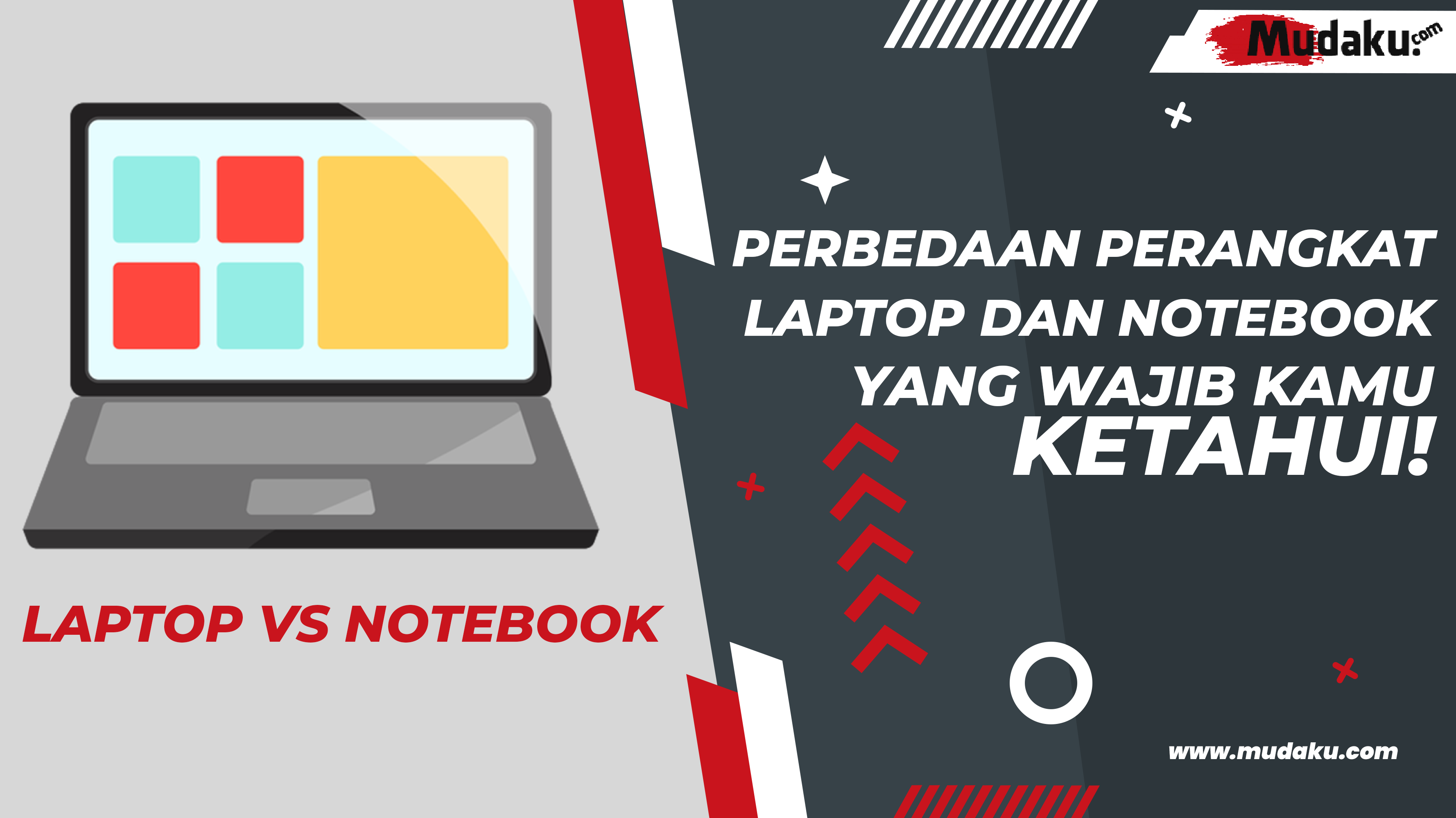 Perbedaan Perangkat Laptop dan Notebook yang Wajib Diketahui 1