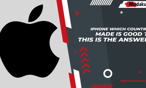 iPhone Which Country Made is Good? This is The Answer iPhone Which Country Made is Good? This is The Answer