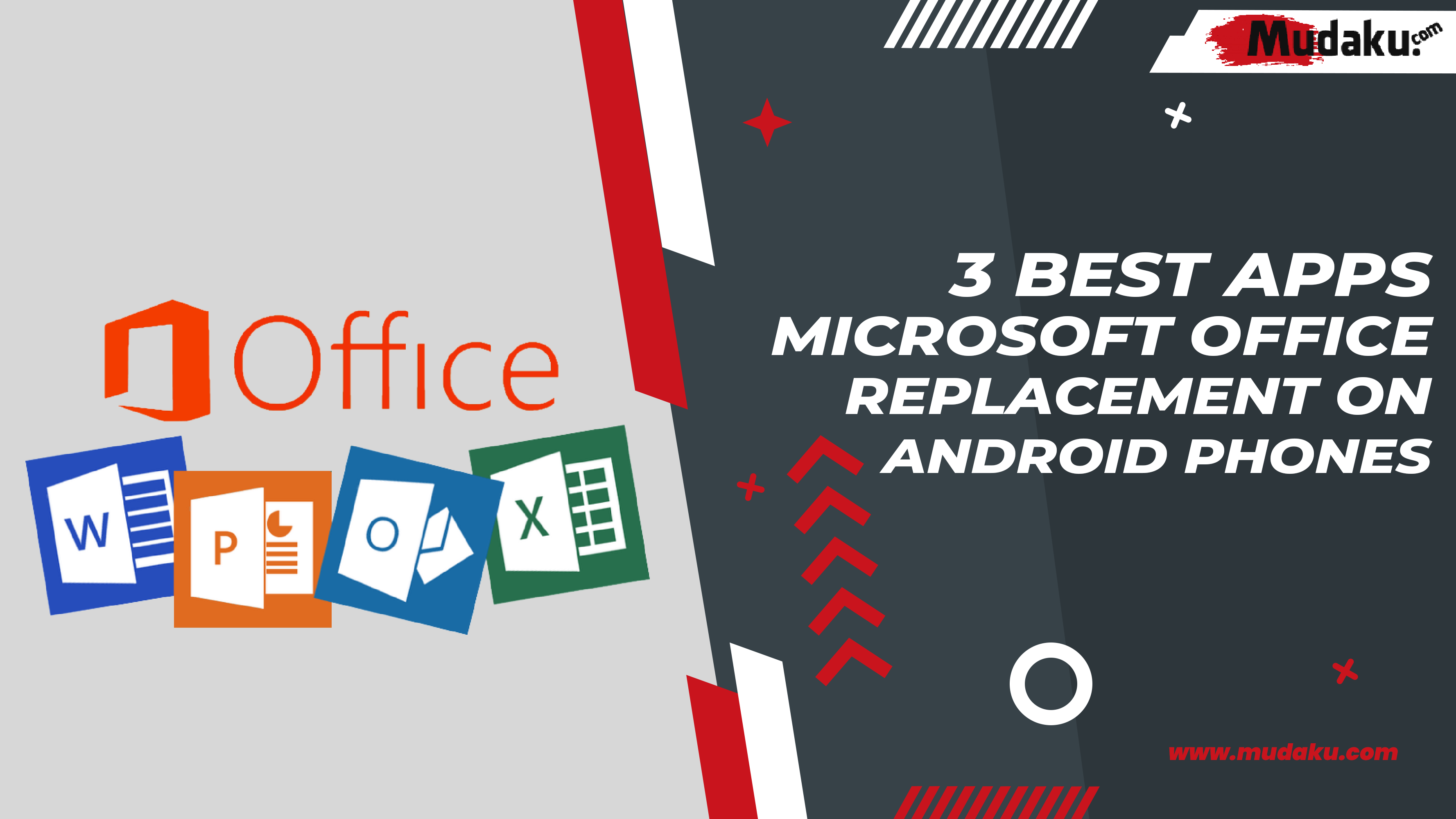 3 Best Apps Microsoft Office Replacement on Android Phones