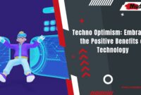 Techno Optimism Embracing the Positive Benefits of Technology Techno Optimism, technology benefits, positive outlook, techno optimism, technological advancements,